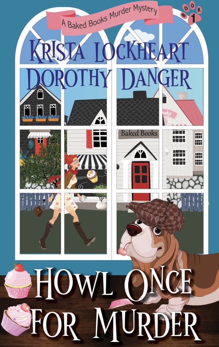 Howl Once for Murder by Dorothy Danger and Krista Lockheart